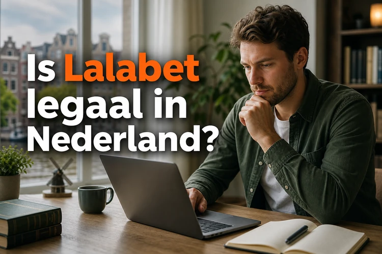 Is Lalabet legaal in Nederland?